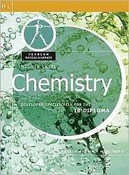 Pearson Baccalaureate Higher Level Chemistry, (0435994409), Catrina 