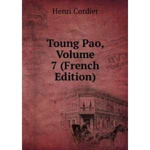  Toung Pao, Volume 7 (French Edition): Henri Cordier: Books