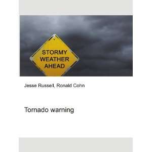  Tornado warning Ronald Cohn Jesse Russell Books