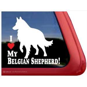 Love My Belgian Shepherd! ~ Belgian Sheepdog Vinyl Window Auto Decal 