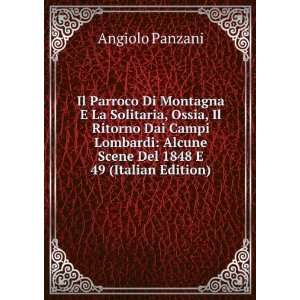   Dai Campi Lombardi Alcune Scene Del 1848 E 49 (Italian Edition