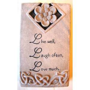  Live well, Laugh often, Love much. Stone Plaque