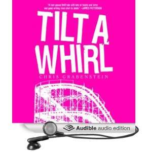  Tilt a Whirl (Audible Audio Edition) Chris Grabenstein 