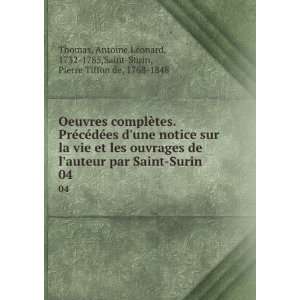   , 1732 1785,Saint Surin, Pierre Tiffon de, 1768 1848 Thomas Books
