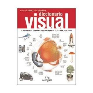 Diccionario visual/ Visual Dictionary (Spanish Edition) by Jean Claude 