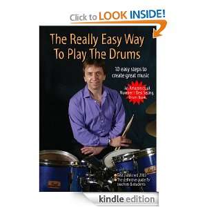 The Really Easy Way to Play the Drums (The Easy Way Drum Books) Steve 
