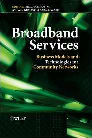 Broadband Services to Business and Communities, (0470022485), Ashwin 