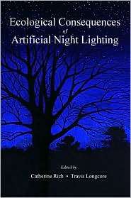 Ecological Consequences of Artificial Night Lighting, (1559631295 