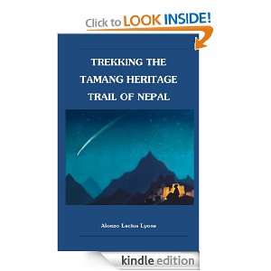   Heritage Trail of Nepal Alonzo Lucius Lyons  Kindle Store