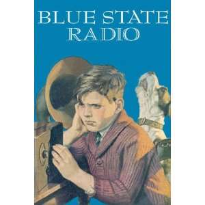  Blue State Radio 20x30 poster