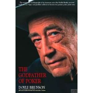   of Poker: The Doyle Brunson Story [Hardcover]: Doyle Brunson: Books