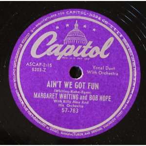    Aint We Got Fun / Lucky Us: Magaret Whiting & Bob Hope: Music