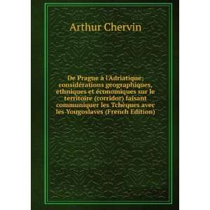   TchÃ¨ques avec les Yougoslaves (French Edition) Arthur Chervin