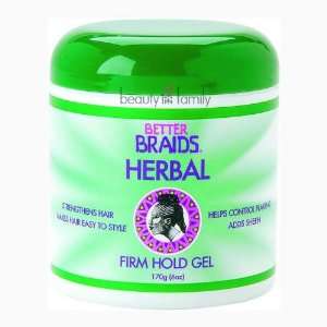  Better Braids Herbal Firm Hold Gel 6 Oz: Beauty