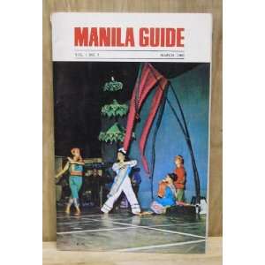    Manila Guide (Volume 1 No. 7) March 1969 Pacita S. Familar Books