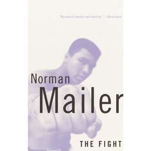  The Fight [Paperback] Norman Mailer Books