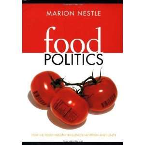   (California Studies in Food and [Hardcover] Marion Nestle Books