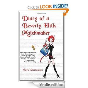   Beverly Hills Matchmaker: Marla Martenson:  Kindle Store