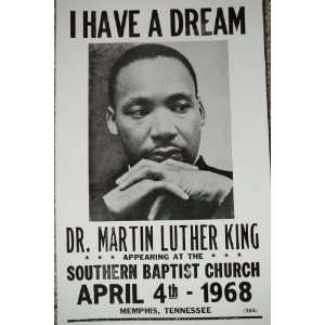    I Have a Dream Dr. Martin Luther King Poster: Everything Else