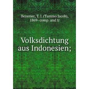   Indonesien; T. J. (Tammo Jacob), 1869  comp. and tr Bezemer Books