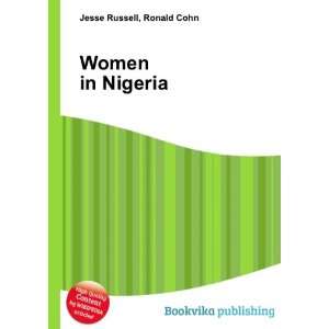 Women in Nigeria Ronald Cohn Jesse Russell  Books