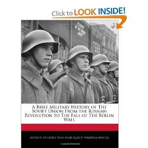  A Brief Military History of The Soviet Union From the 