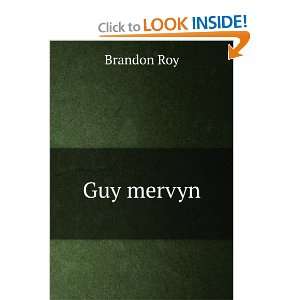  Guy mervyn: Brandon Roy: Books