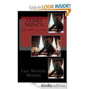   Nunca and Other Poems: Eric Michael Moberg:  Kindle Store
