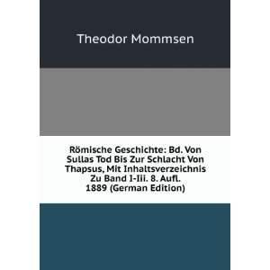   Zu Band I Iii. 8. Aufl. 1889 (German Edition): Theodor Mommsen: Books