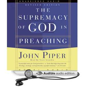  Supremacy of God in Preaching (Audible Audio Edition 
