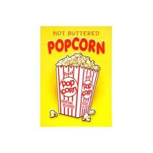 Hot Buttered Popcorn Sign:  Kitchen & Dining