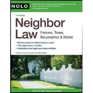   : Fences, Trees, Boundaries & Noise [NEIGHBOR LAW 6/E]:  N/A : Books