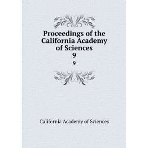   California Academy of Sciences. 9 California Academy of Sciences