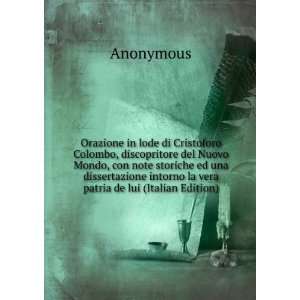   intorno la vera patria de lui (Italian Edition): Anonymous: Books