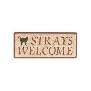  Strays Welcome with Cat Rustic Wooden Sign