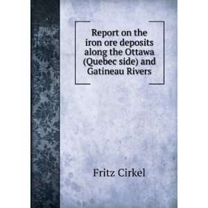  Report on the iron ore deposits along the Ottawa (Quebec 