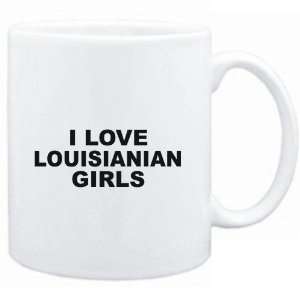 Mug White  I LOVE Louisianian GIRLS  Usa States: Sports 