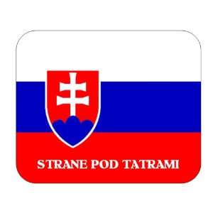  Slovakia, Strane pod Tatrami Mouse Pad: Everything Else
