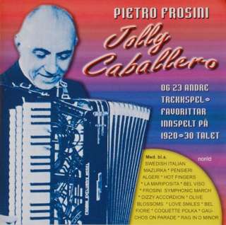 Frosini Plays Jolly Caballero & 23 Other Accordion Hits  