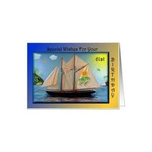  Birthday   61st / Sail Boat Card: Toys & Games