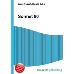  Sonnet 80: Ronald Cohn Jesse Russell: Books