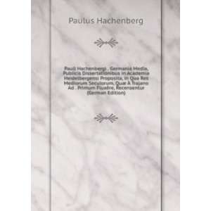  Pauli Hachenbergi . Germania Media, Publicis 