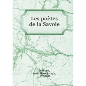   la Savoie Jules Pierre Joseph, 1827 1888 Philippe  Books