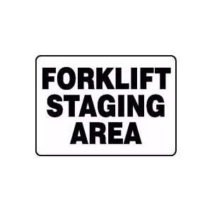  FORKLIFT STAGING AREA 10 x 14 Dura Fiberglass Sign