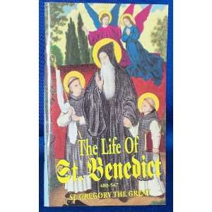  The Life of St. Benedict   St. Gregory The Great 