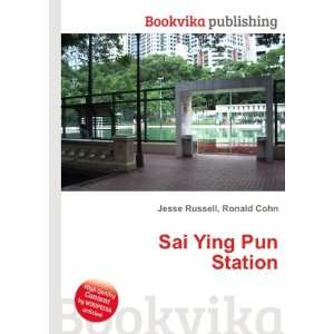Sai Ying Pun Station Ronald Cohn Jesse Russell  Books