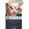 The Strongman Vladimir Putin and the Struggle for Russia by Angus 