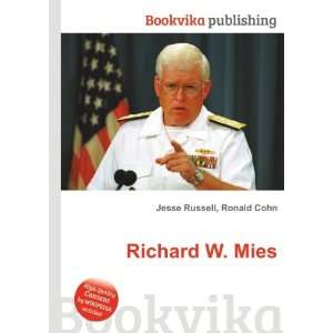 Richard W. Mies Ronald Cohn Jesse Russell  Books