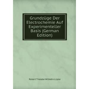   Basis (German Edition) Robert Theodor Wilhelm LÃ¼pke Books