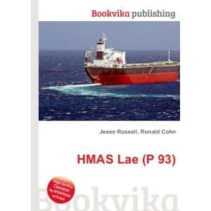  HMAS Lae (P 93) Ronald Cohn Jesse Russell Books